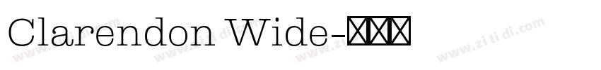 Clarendon Wide字体转换